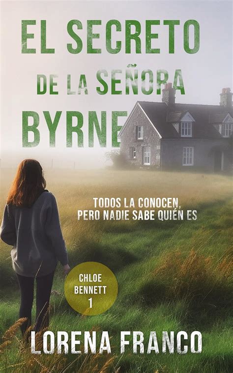 Amazon.com: El secreto de la señora Byrne: Chloe Bennett 1 .